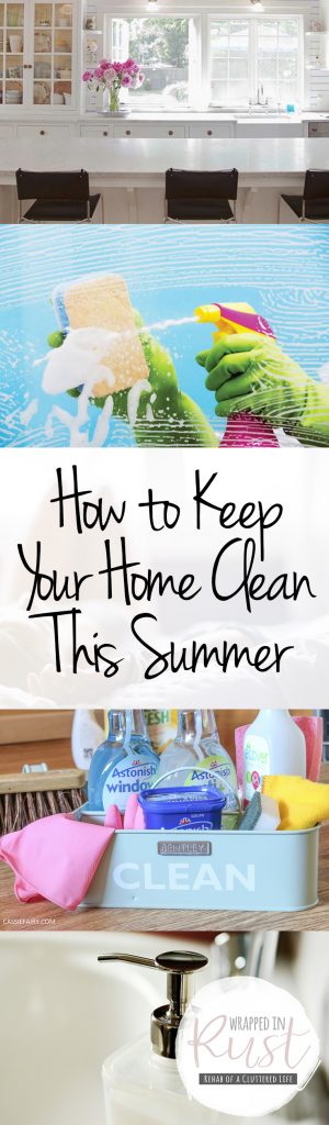 How to Keep Your Home Clean This Summer| Home Cleaning Hacks, Home Cleaning Tips and Tricks, How to Clean Your Home, How to Keep Your Home Clean Through the Summer, Popular Pin