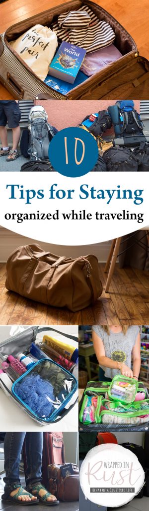 7 Tips for Staying Organized While Traveling| Organized While Traveling, How to Stay Organized When Traveling, Travel Hacks, Traveling Hacks and Tips, Organized, Organizing Hacks, Organization Tips and Tricks, Popular Pin