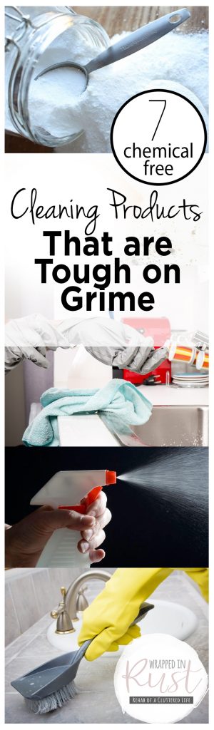 7 Chemical Free Cleaning Products That are Tough on Grime| Cleaning Products, DIY Cleaning Products, Home Cleaning Products, Homemade Cleaning Tips #CleaningProducts #AllNaturalCleaningProducts #DIYCleaningProducts 