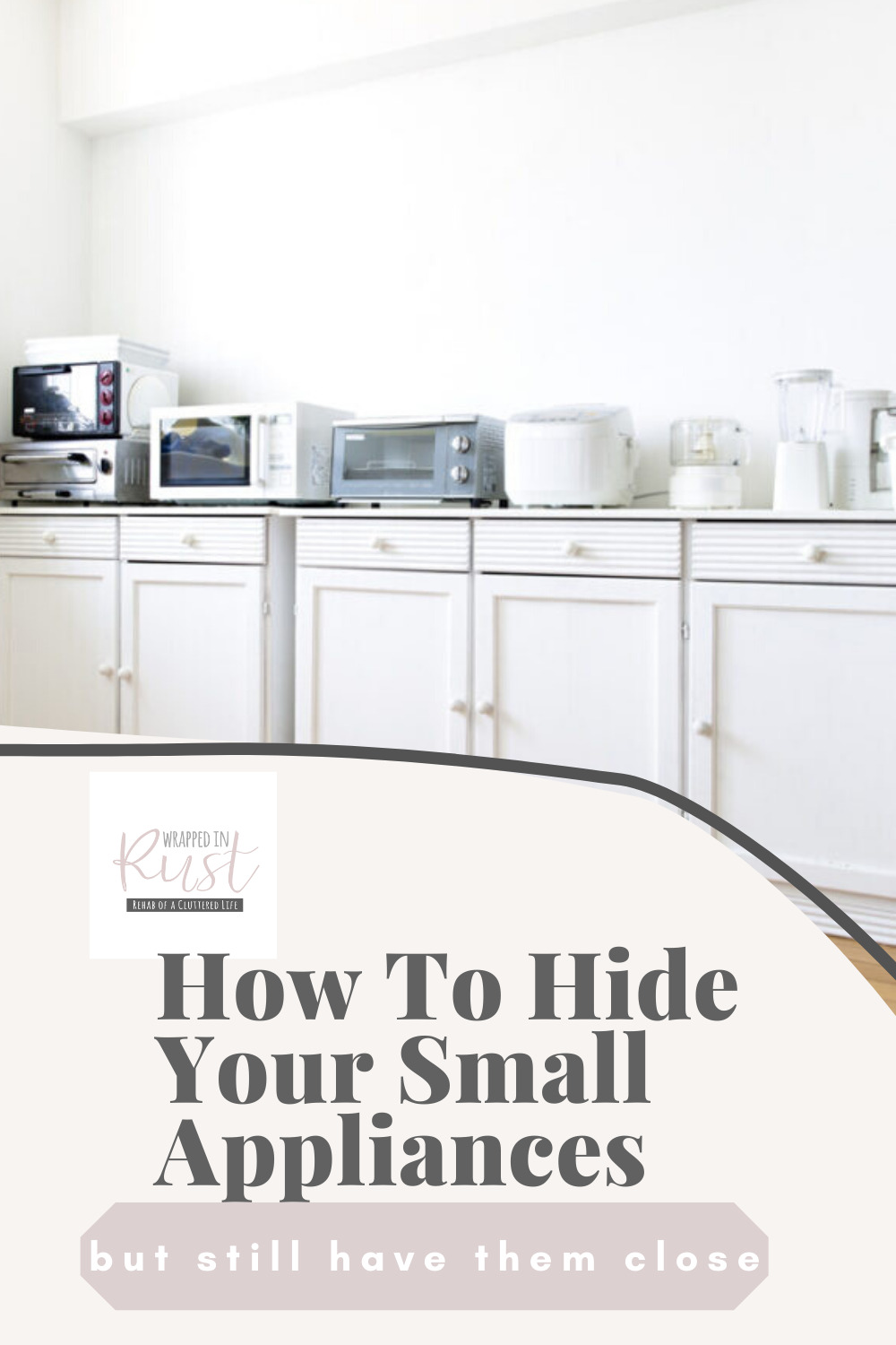 Keep Small Appliances Out of Sight