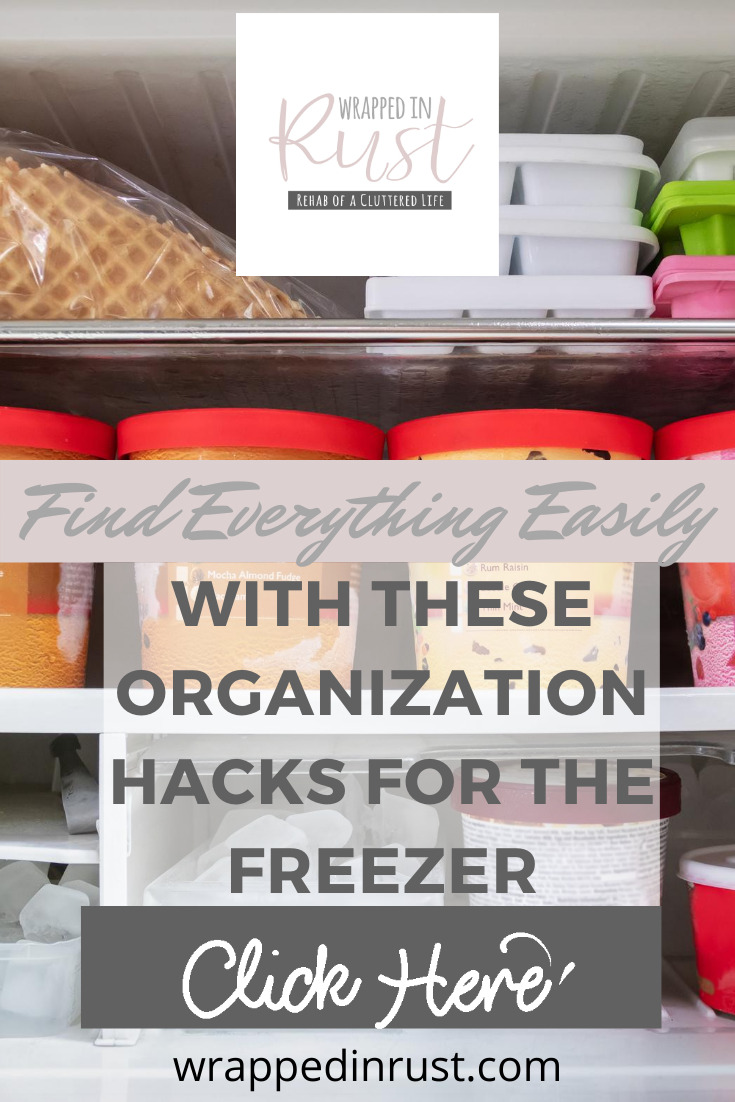 Ever gone to your freezer and it's like a game of hide and seek. The item you want is hiding, and you spend forever looking for it? So annoying! That doesn't need to happen anymore with these organization hacks for the freezer. Keep reading to learn how easy it is to organize your freezer for good! #wrappedinrustblog #organizationtips #homehacks #organization