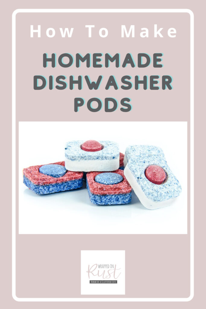 Homemade Dishwasher Pods How to Make Inexpensive, NonToxic