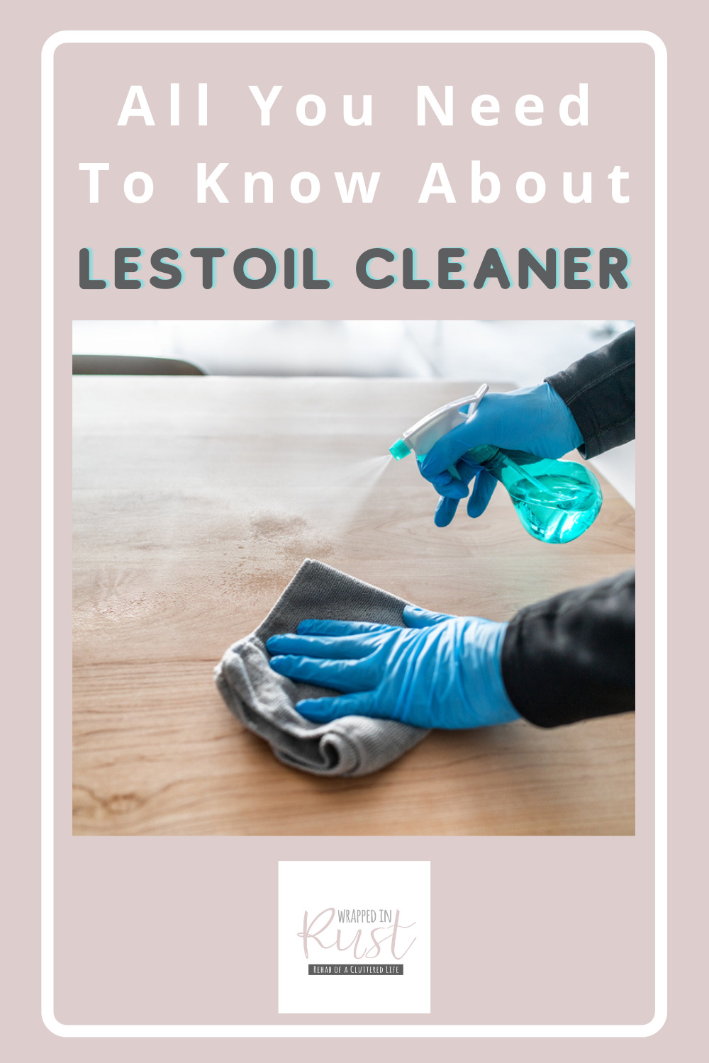 Wrappedinrust.com is filled full of genius cleaning ideas for all of your toughest messes and stains. Get ready for a big cleaning job! Find out tall you need to know about Lestoil cleaning agents!