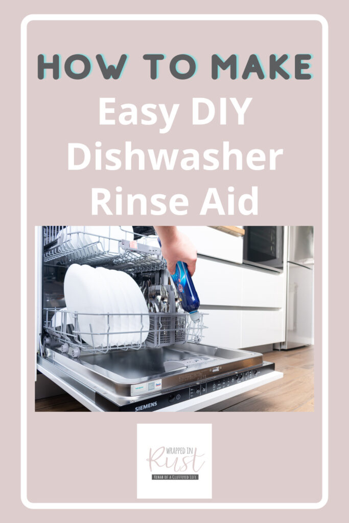 DIY Dishwasher Rinse Aid to Make At Home A Super Effective Recipe for